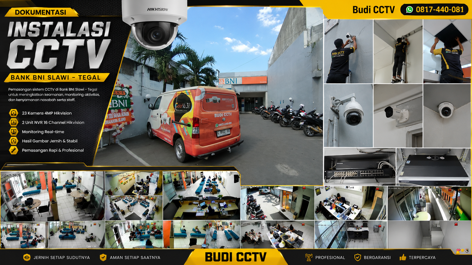 Pemasangan CCTV Hikvision dengan Panduan Bank BNI Slawi